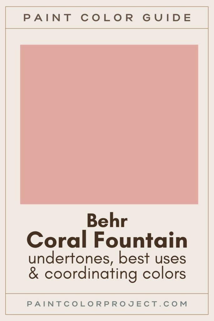 Behr Coral Fountain Paint Color guide