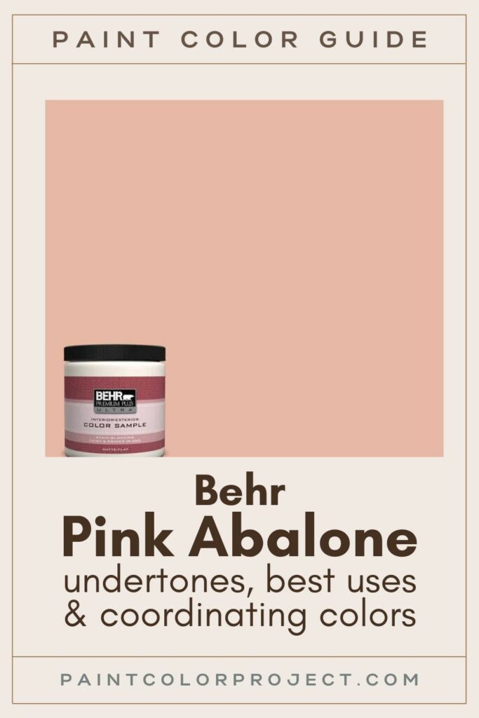 Behr Pink Abalone Paint Color guide