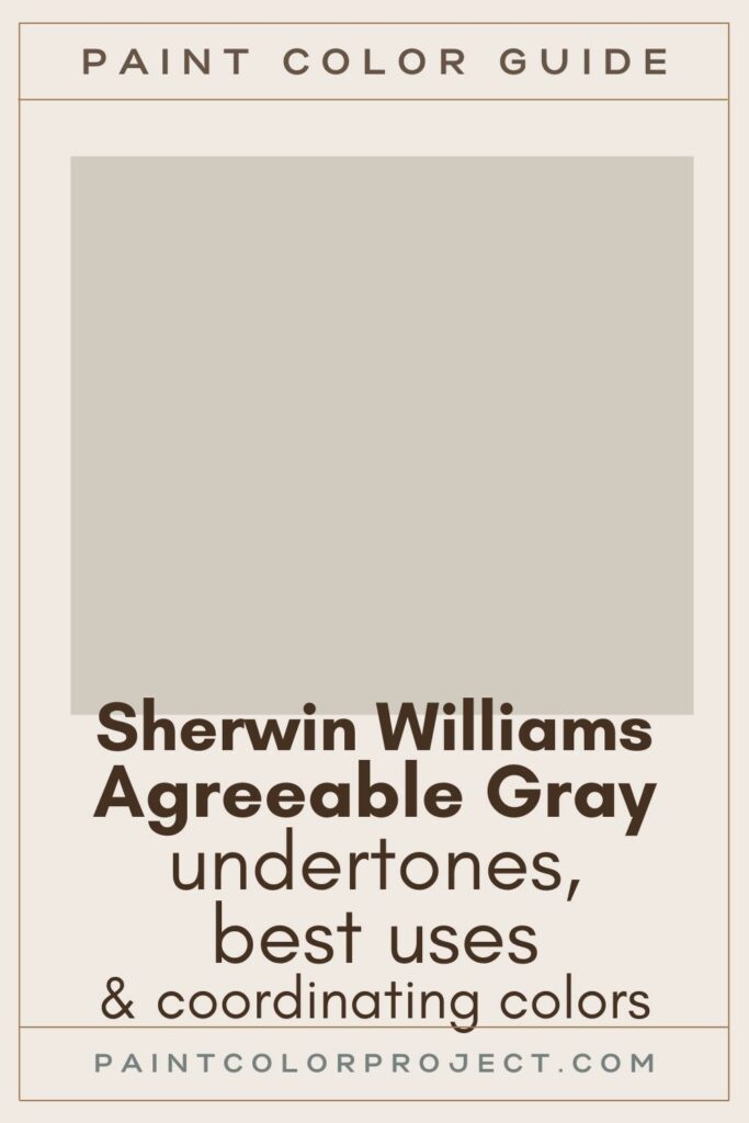 Sherwin Williams Agreeable Gray Paint Color guide