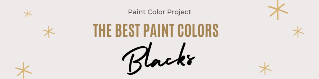 best paint colors blacks banner