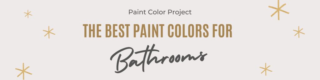 best paint colors for bathrooms banner