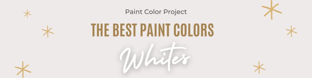best paint colors whites banner