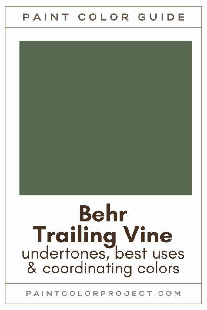 Behr Trailing Vine paint color guide