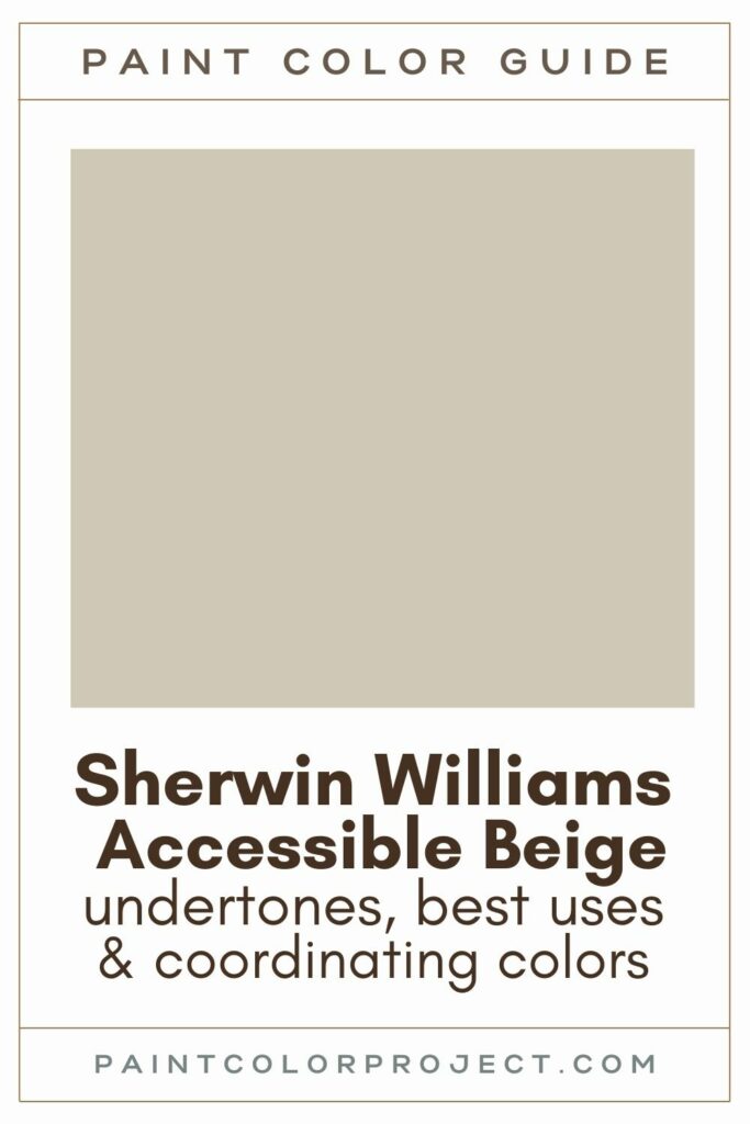 Sherwin Williams Accessible Beige paint color guide