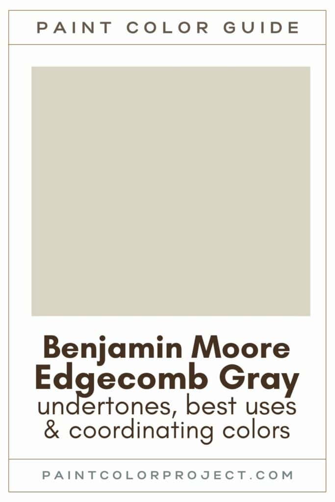 Benjamin Moore Edgecomb Gray paint color guide