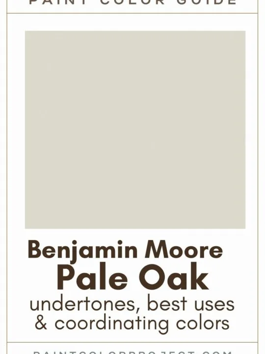 Benjamin Moore Pale Oak paint color guide
