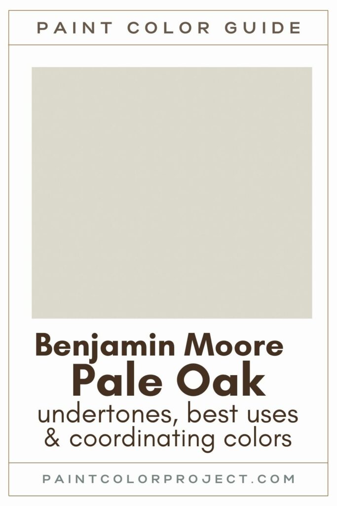 Benjamin Moore Pale Oak A Complete Color Review The Paint Project - Benjamin Moore Pale Oak Paint Colour Chart