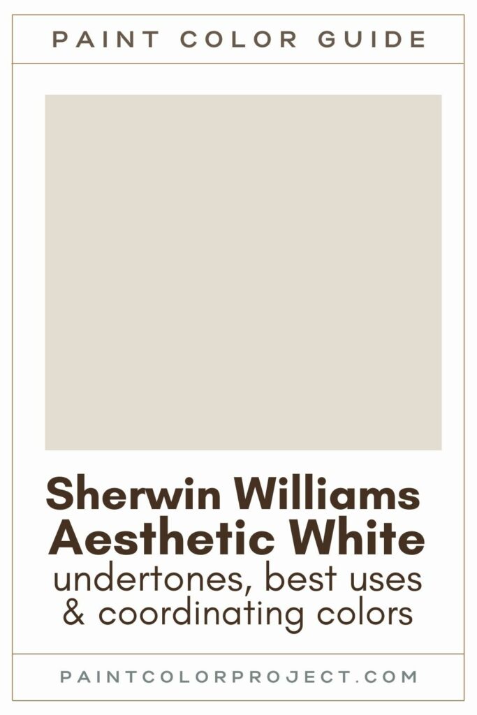 Sherwin Williams aesthetic white paint color guide
