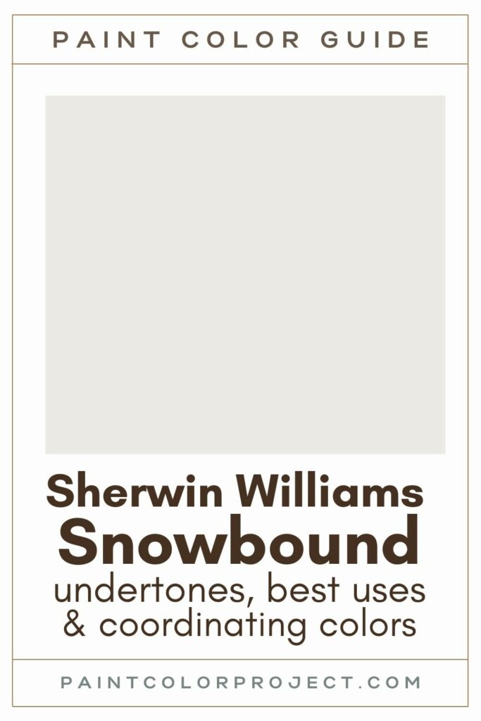 Sherwin Williams snowbound paint color guide