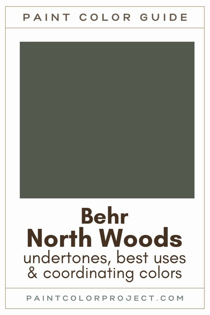 behr north woods paint color guide