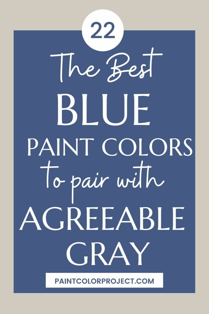 the best blue paint colors to pair with agreeable gray