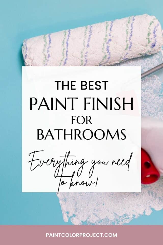 The best paint finish for a bathroom The Paint Color Project