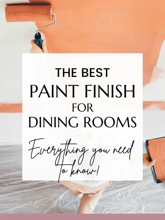 the best paint finish for dining room walls