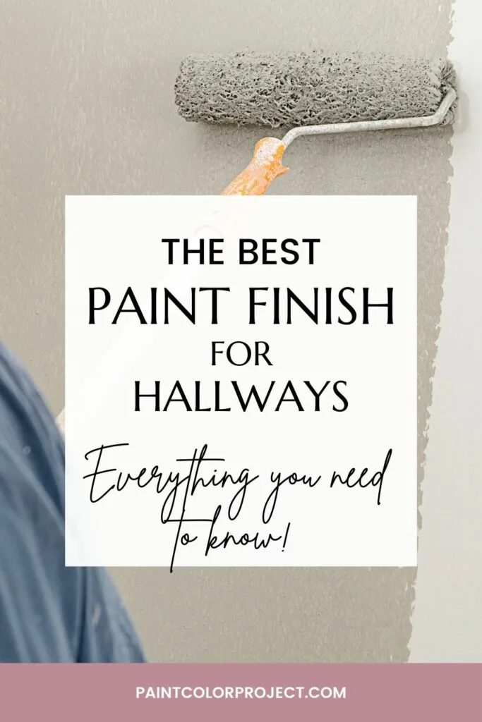 the best paint finish for hallway walls