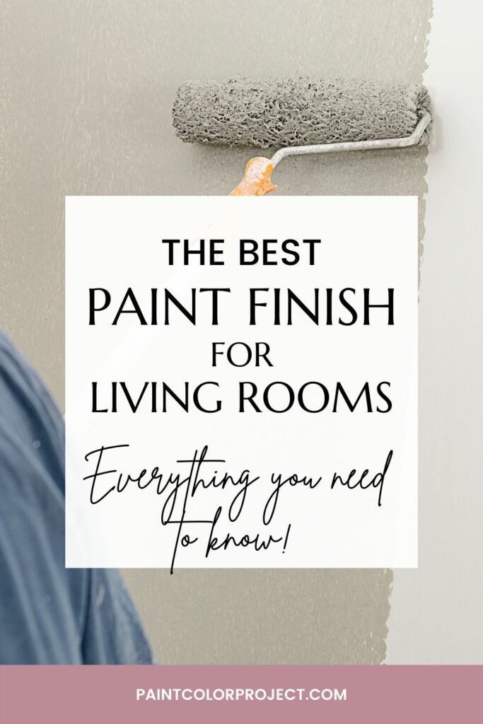 the best paint finish for living room walls