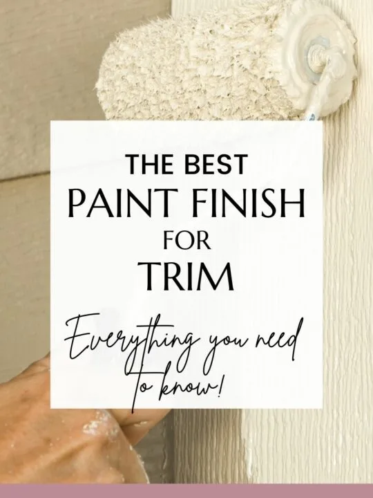 the best paint finish for trim