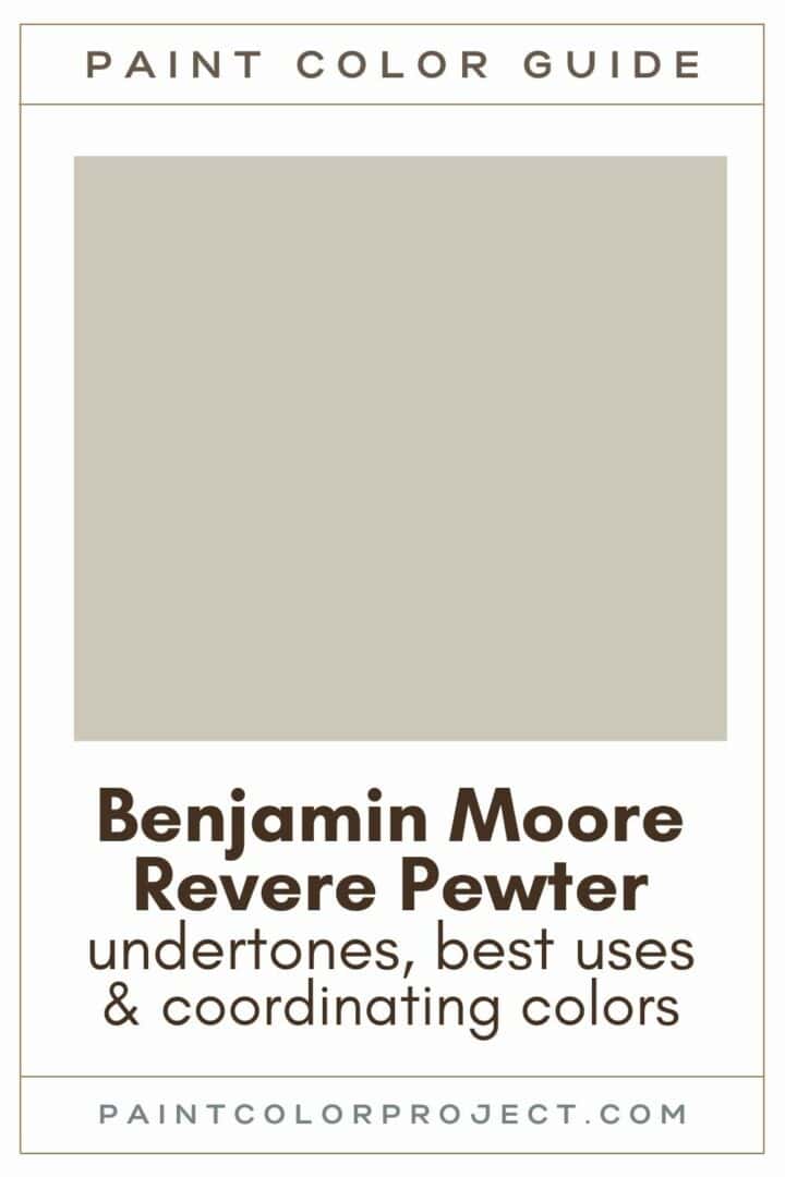 Benjamin Moore Revere Pewter a complete color review The Paint Color