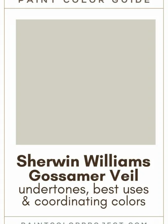 Sherwin Williams Gossamer Veil paint color guide