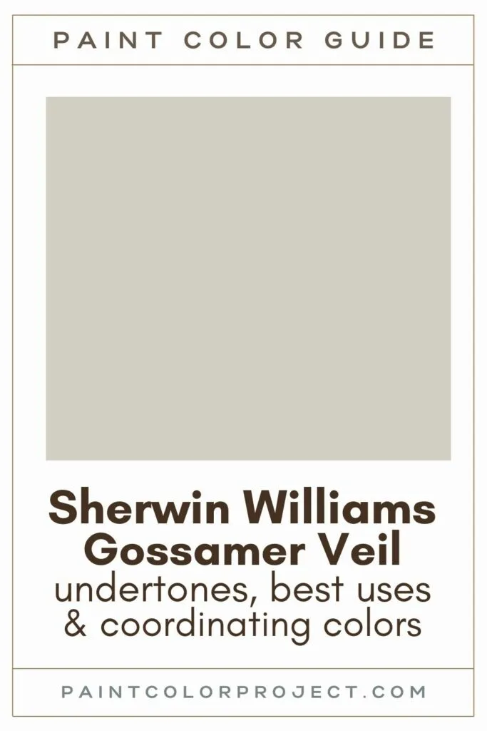 Sherwin Williams Gossamer Veil paint color guide