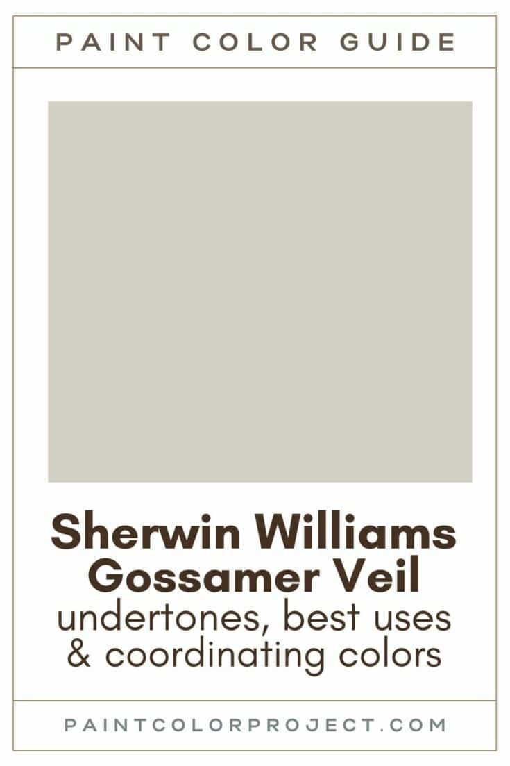 Sherwin Williams Gossamer Veil a complete color review The Paint