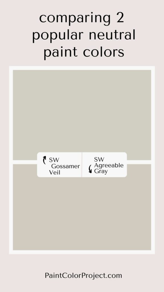 gossamer veil vs agreeable gray