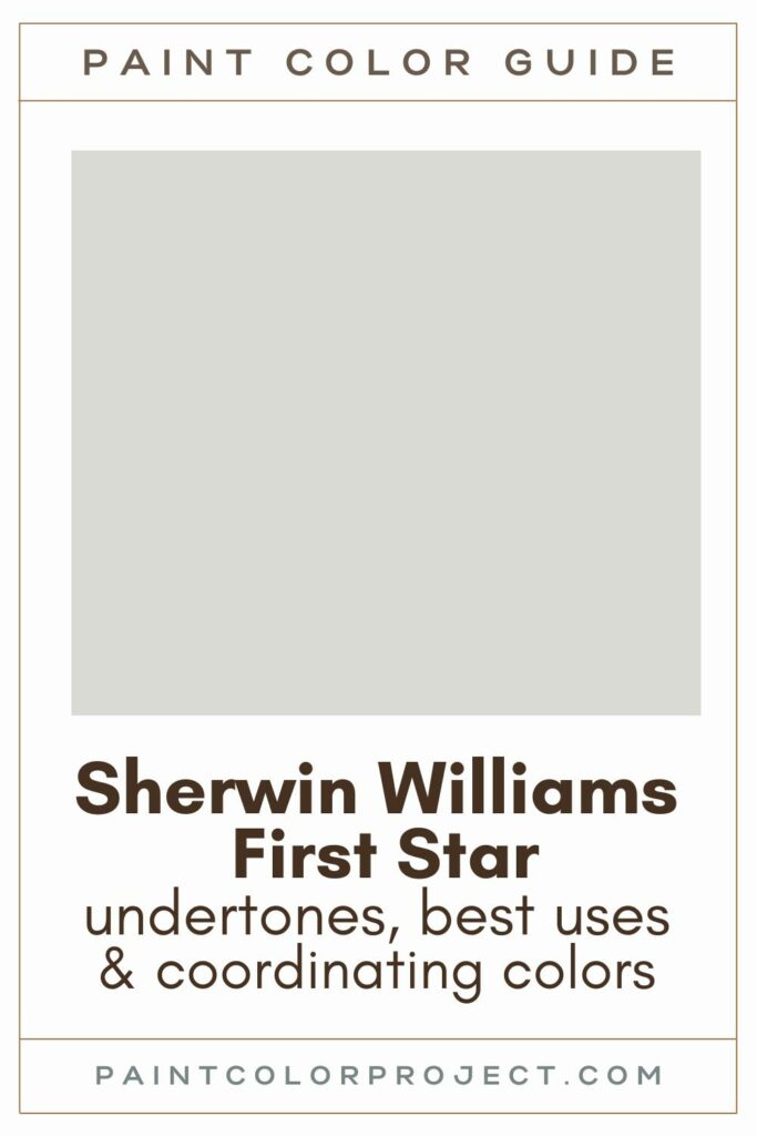 Sherwin Williams First Star paint color guide