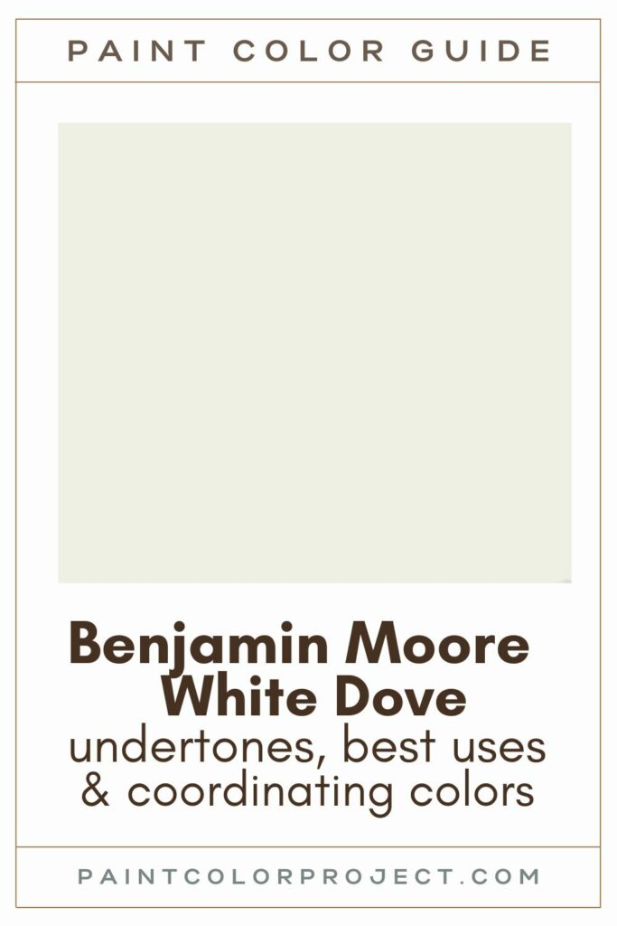 Benjamin Moore White Dove paint color guide