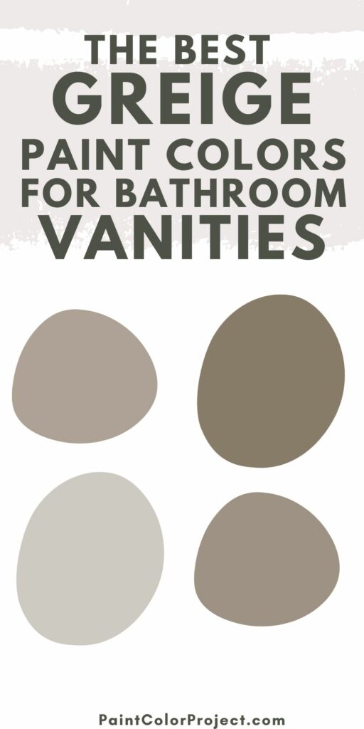 the best greige paint colors for bathroom vanities