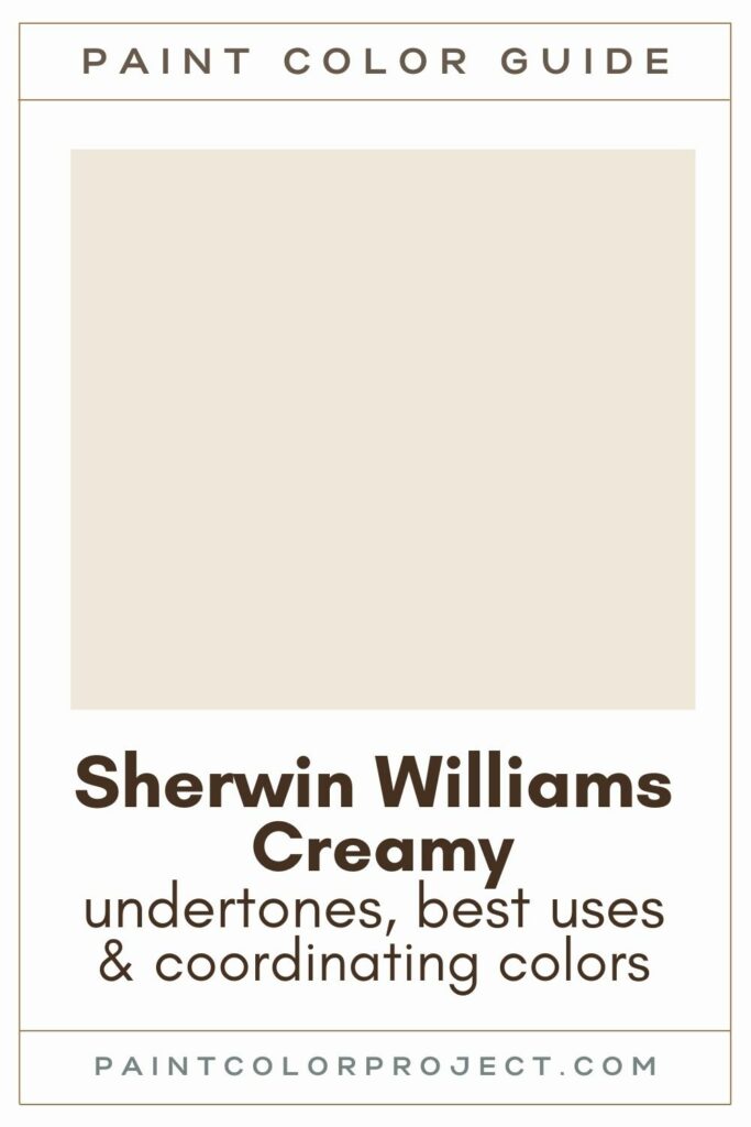 Sherwin Williams Creamy paint color guide