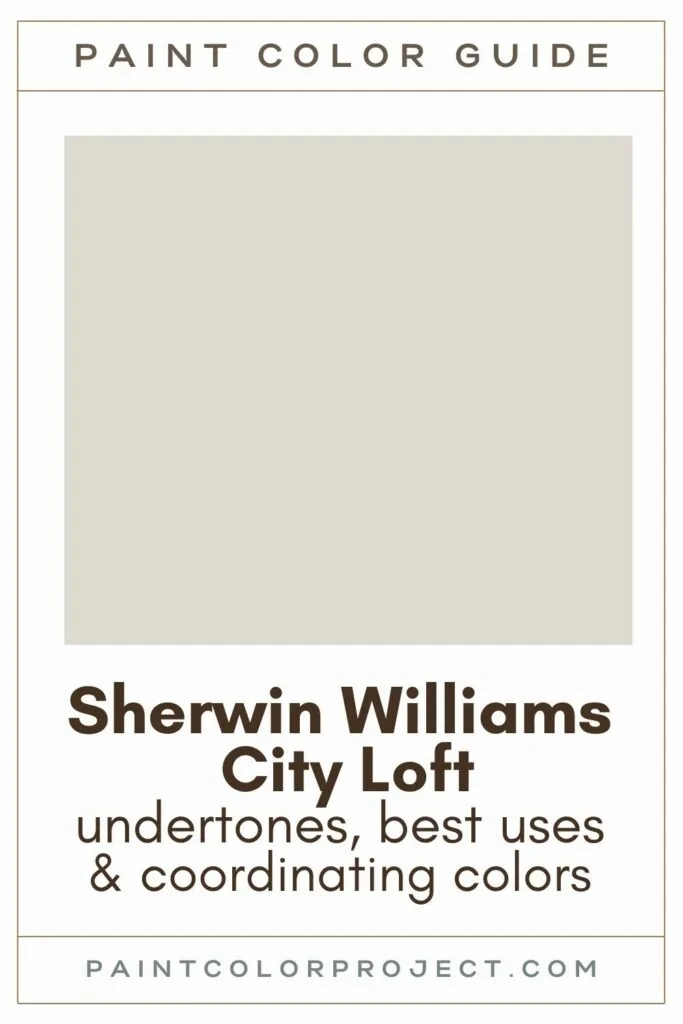Sherwin Williams City Loft paint color guide