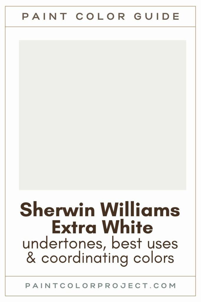 Sherwin Williams Extra White paint color guide
