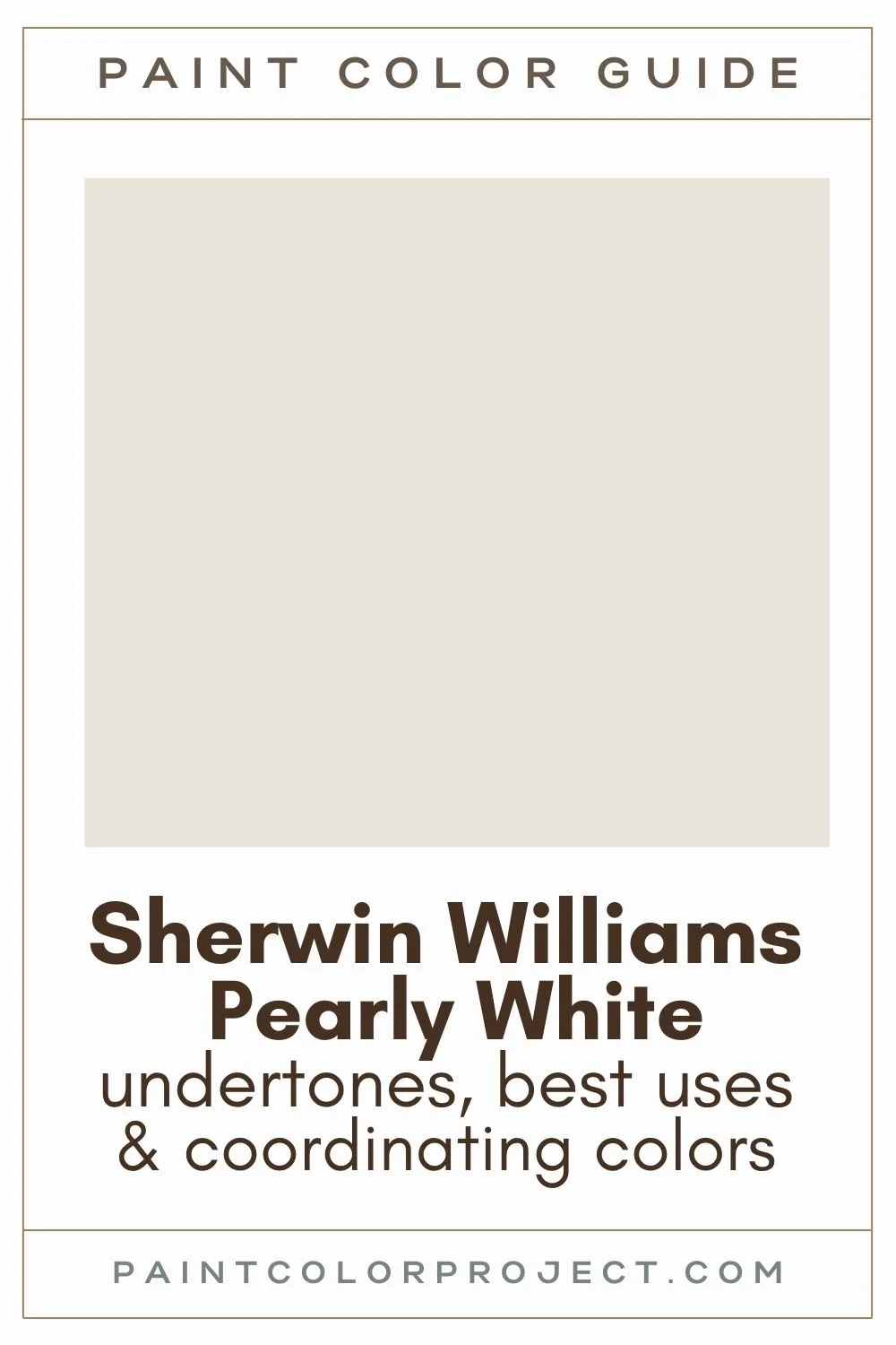 Sherwin Williams Pearly White paint color guide