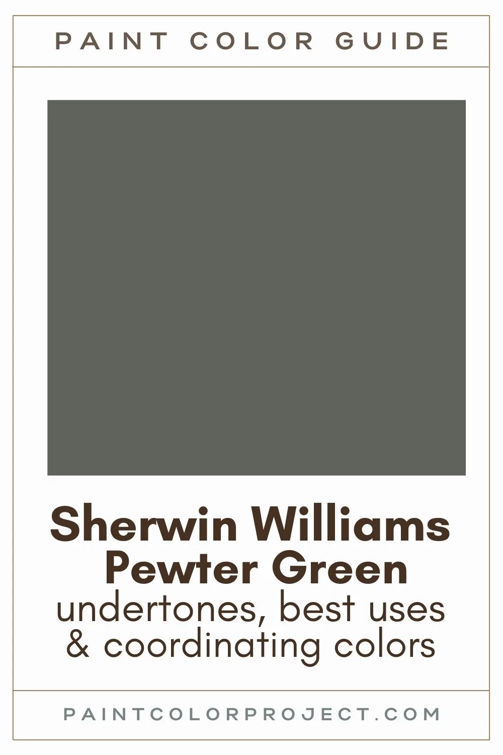Sherwin Williams Pewter Green paint color guide