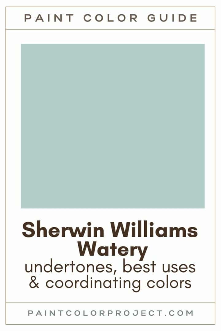 Sherwin Williams Watery a complete paint color review The Paint