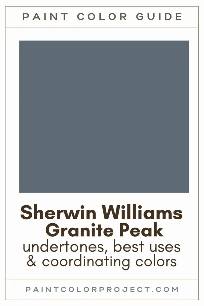 Sherwin Williams Granite Peak paint color guide