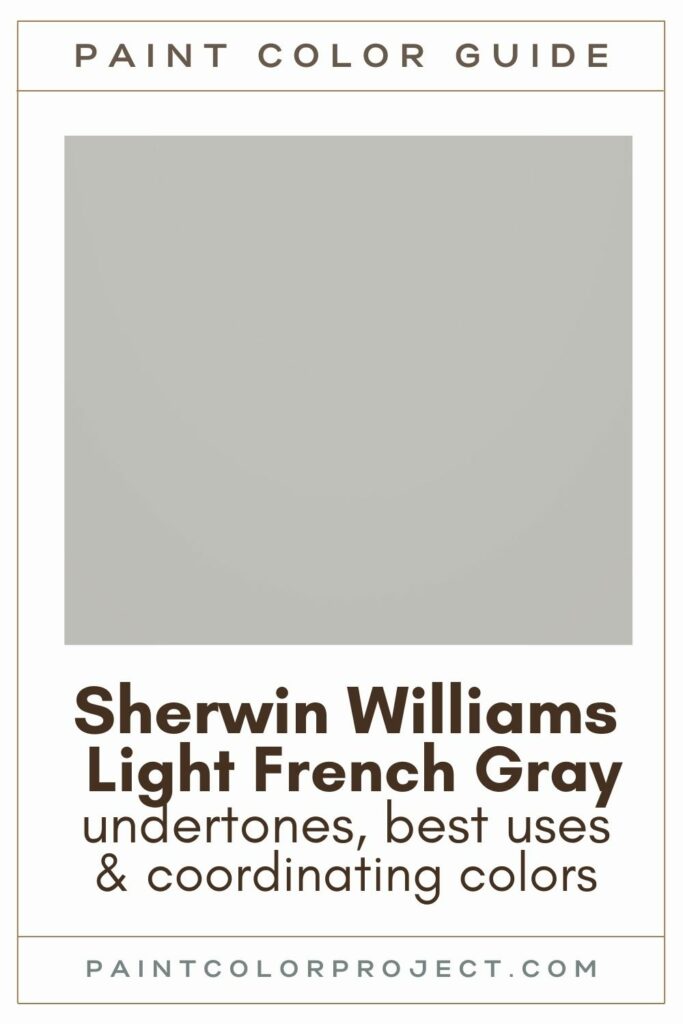 Sherwin Williams Light French Gray paint color guide