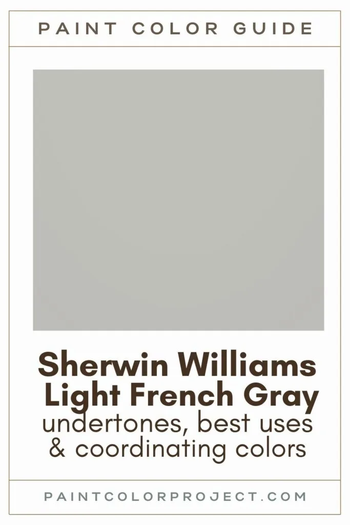 Sherwin Williams Light French Gray paint color guide
