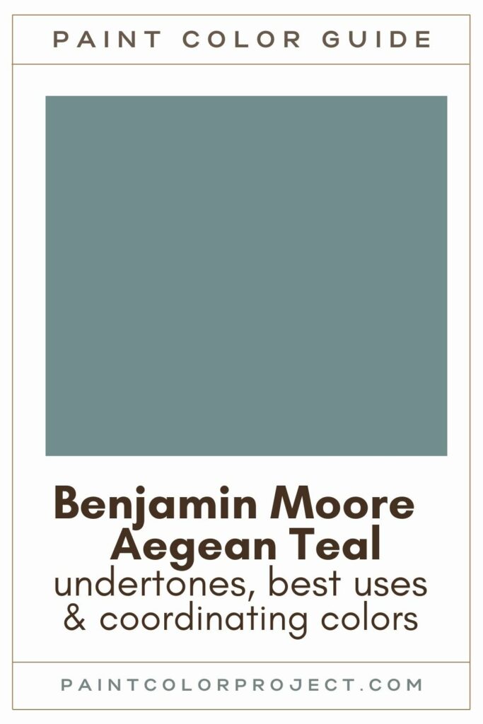 Benjamin Moore Aegean Teal paint color guide