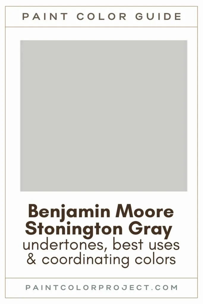 Benjamin Moore Stonington Gray paint color guide
