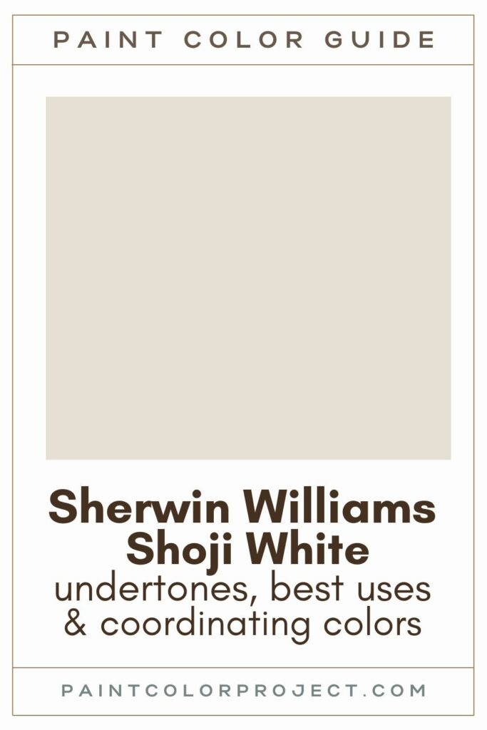 Sherwin Williams Shoji White paint color guide