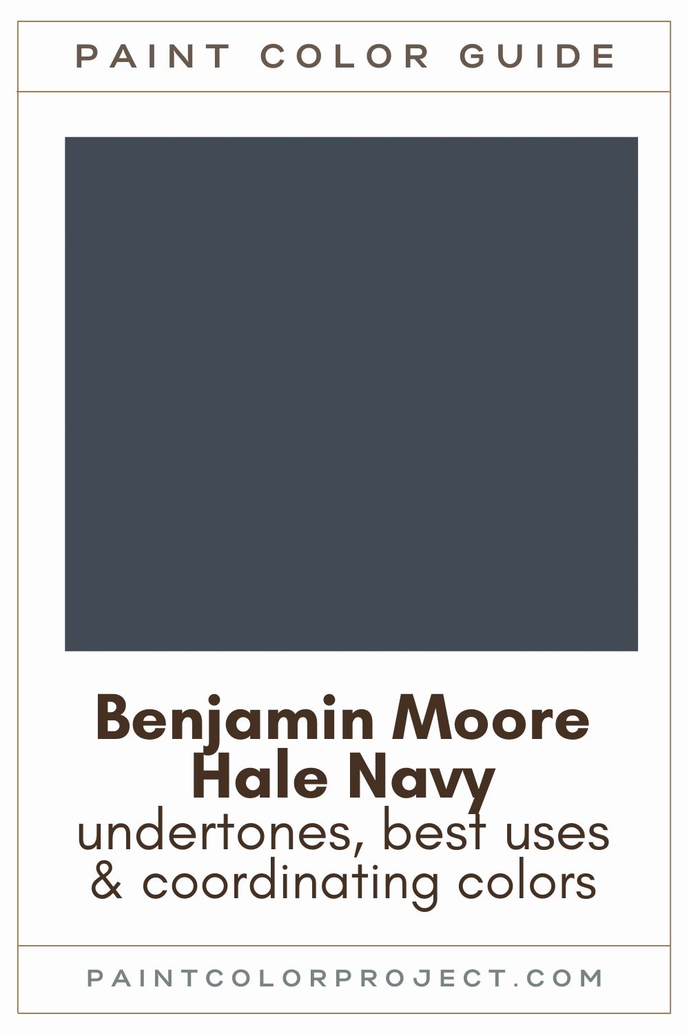 Benjamin Moore Hale Navy Paint Color Guide.