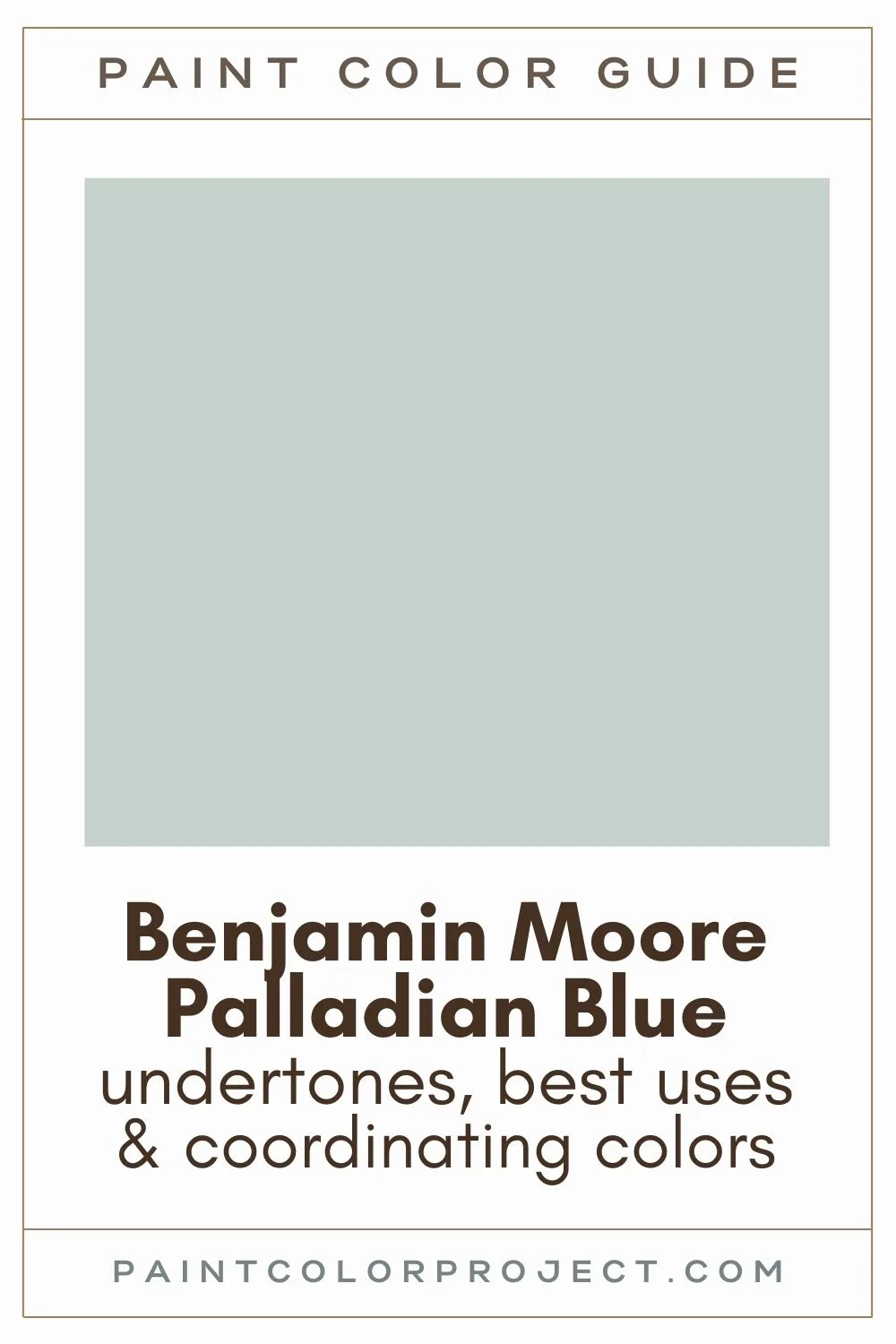 Benjamin Moore Palladian Blue Paint Color Guide.