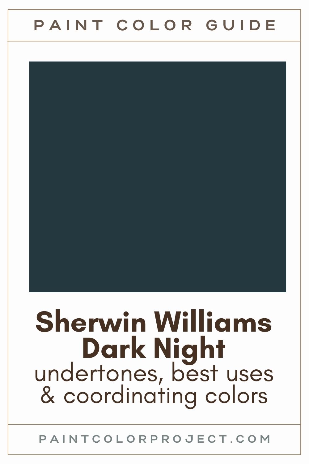 Sherwin Williams Dark Night Paint Color Guide.