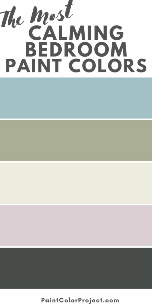 The most calming bedroom paint colors.