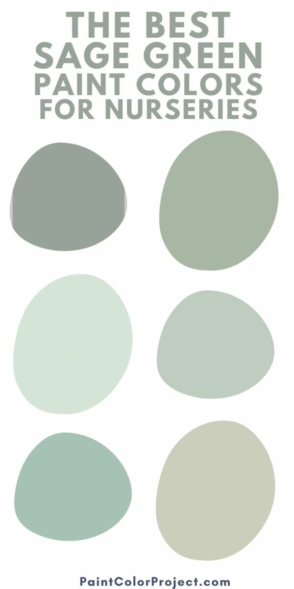 The best sage green paint colors for nurseries - The Paint Color Project