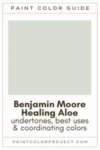 Benjamin Moore Healing Aloe Paint Color Guide