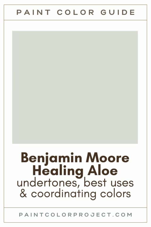 Healing Ridge Color Benjamin Moore Healing Aloe: a complete color review - The Paint Color ...