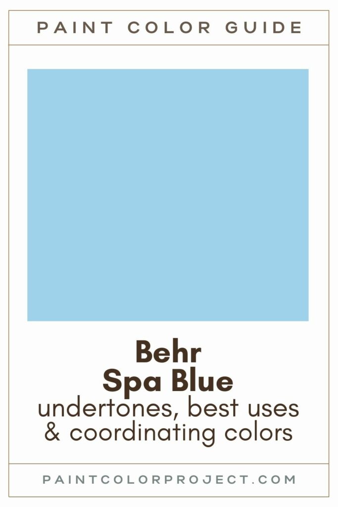 Behr Spa Blue Paint Color Guide