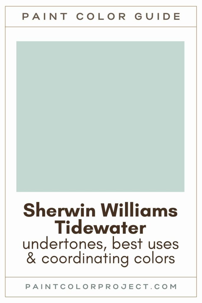 Sherwin Williams Tidewater Paint Color Guide