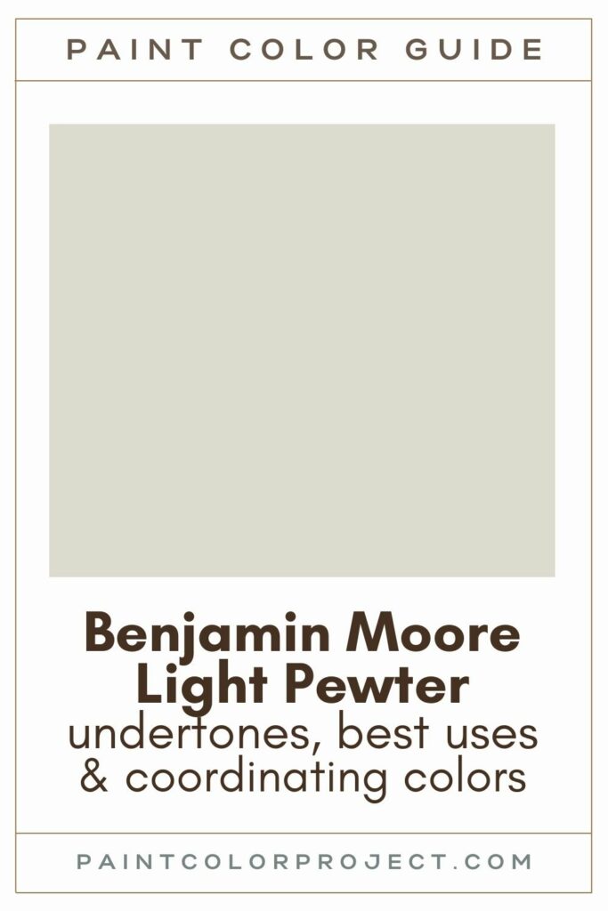 Benjamin Moore Light Pewter Paint Color Guide